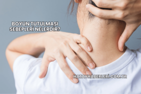 Boyun Tutulması Sebepleri Nelerdir?