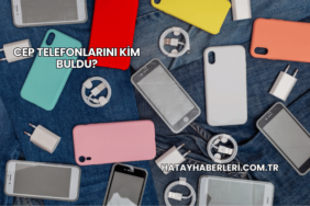 Cep Telefonlarını Kim Buldu?