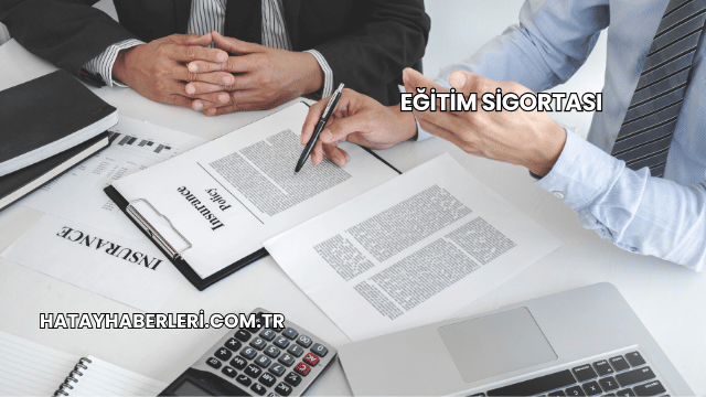 Eğitim Sigortası
