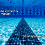 Elazığ'da Yüzülecek Yerler