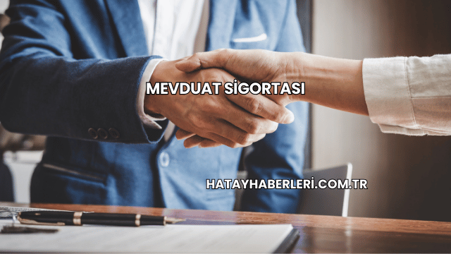 Mevduat Sigortası
