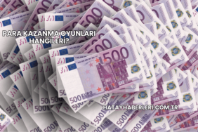 Para Kazanma Oyunları Hangileri?