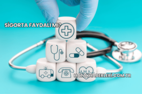 Sigorta Faydalı mı?