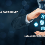 Sigorta Zararlı mı?