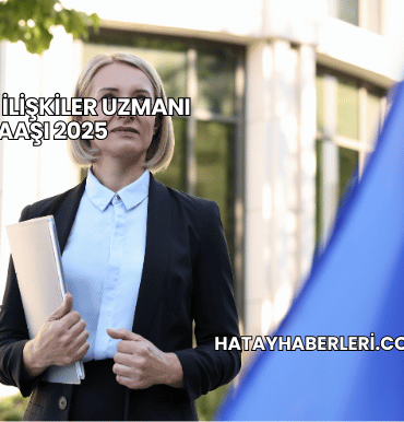 AB ve Dış İlişkiler Uzmanı Maaşı 2025