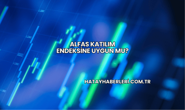 Alfas Katılım Endeksine Uygun mu?