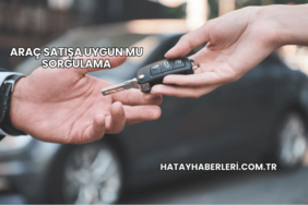 Araç Satışa Uygun mu Sorgulama