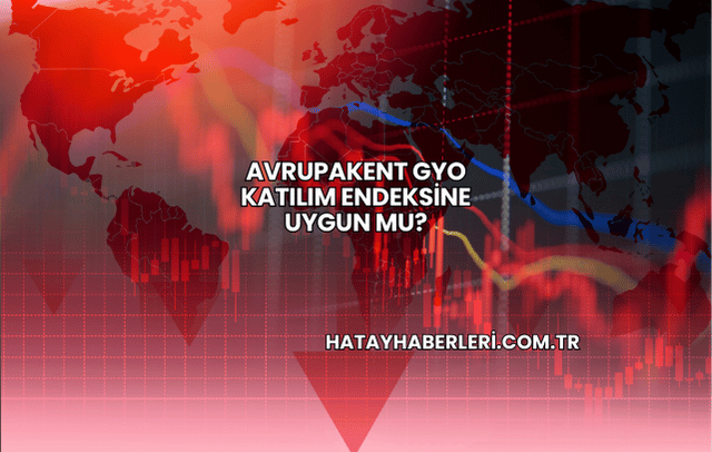 Avrupakent GYO Katılım Endeksine Uygun mu?