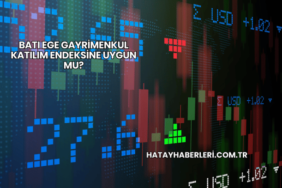 Batı Ege Gayrimenkul Katılım Endeksine Uygun mu?