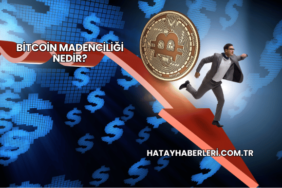 Bitcoin Madenciliği Nedir?
