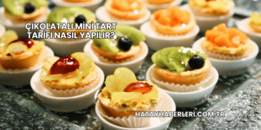 Çikolatalı Mini Tart Tarifi Nasıl Yapılır?
