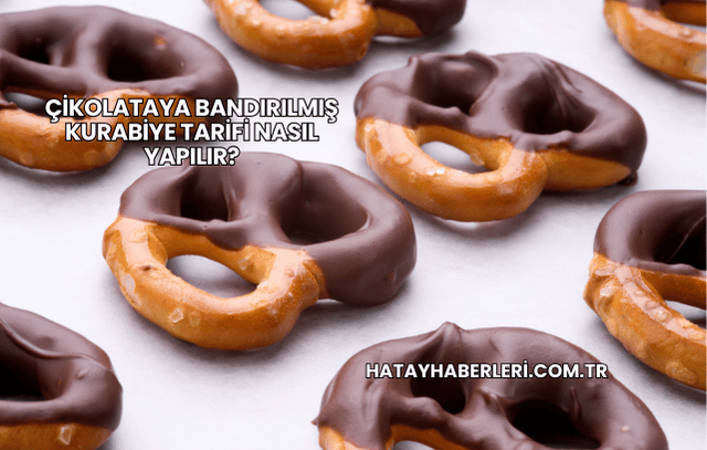Çikolataya Bandırılmış Kurabiye Tarifi Nasıl Yapılır?