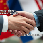 Dış Ticaret Şirketi Kurma Maliyeti 2025