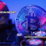 Ethereum Nedir?