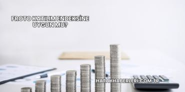 FROTO Katılım Endeksine Uygun mu?