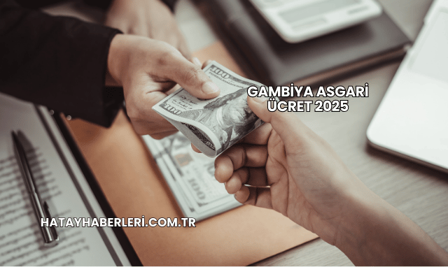 Gambiya Asgari Ücret 2025