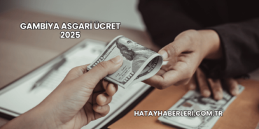 Gambiya Asgari Ücret 2025