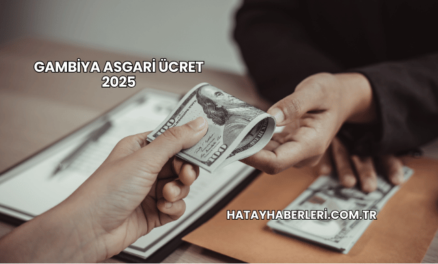 Gambiya Asgari Ücret 2025