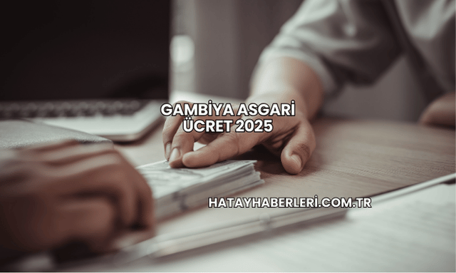 Gambiya Asgari Ücret 2025