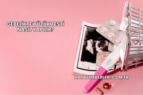 Gebelikte Yüzük Testi Nasıl Yapılır?