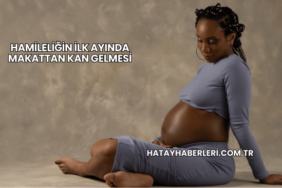 Hamileliğin İlk Ayında Makattan Kan Gelmesi