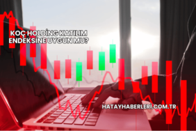 Koç Holding Katılım Endeksine Uygun mu?