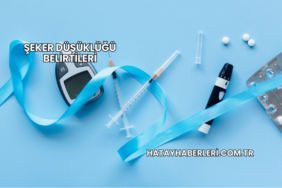 Şeker Düşüklüğü Belirtileri