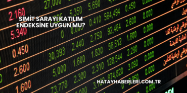 Simit Sarayı Katılım Endeksine Uygun mu?