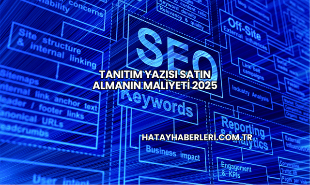 Tanıtım Yazısı Satın Almanın Maliyeti 2025