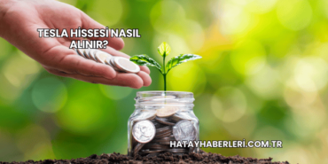 Tesla Hissesi Nasıl Alınır?