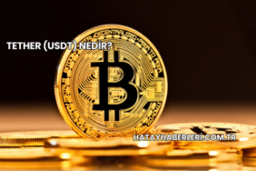 Tether (USDT) Nedir?