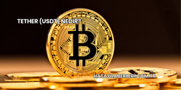 Tether (USDT) Nedir?