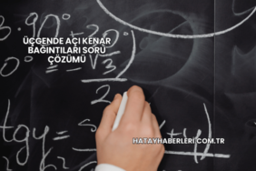 Üçgende Açı Kenar Bağıntıları Soru Çözümü