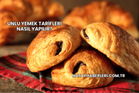 Unlu Yemek Tarifleri Nasıl Yapılır?