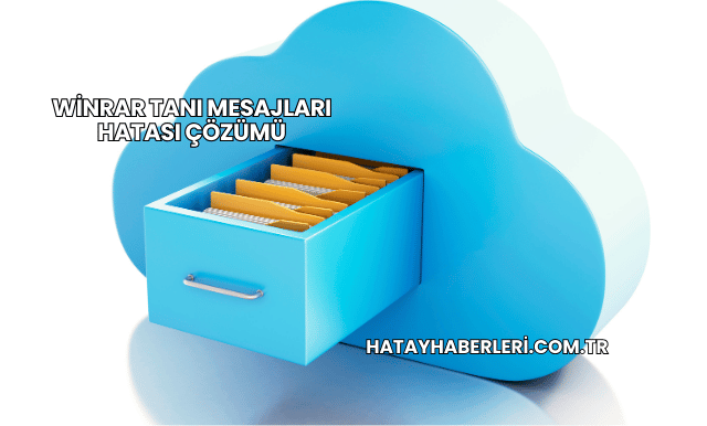 WinRAR Tanı Mesajları Hatası Çözümü