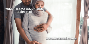 Yumurtlama Bozukluğu Belirtileri