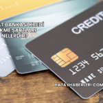 Ziraat Bankası Kredi Çekme Şartları Nelerdir?