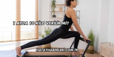 1 Ayda 10 Kilo Verilir mi?