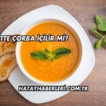 Diyette Çorba İçilir mi?