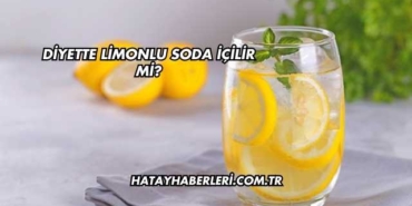 Diyette Limonlu Soda İçilir mi?