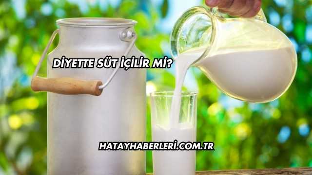 Diyette Süt İçilir mi?