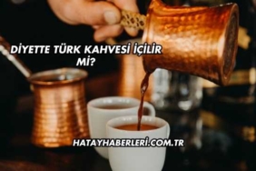 Diyette Türk Kahvesi İçilir mi?