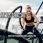 Kas Kaybı Yaşamadan Nasıl Kilo Verilir?