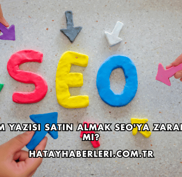 Tanıtım Yazısı Satın Almak SEO'ya Zarar Verir mi?